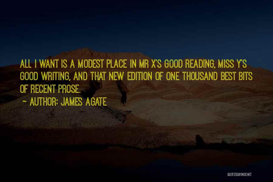 Modest Quotes By James Agate