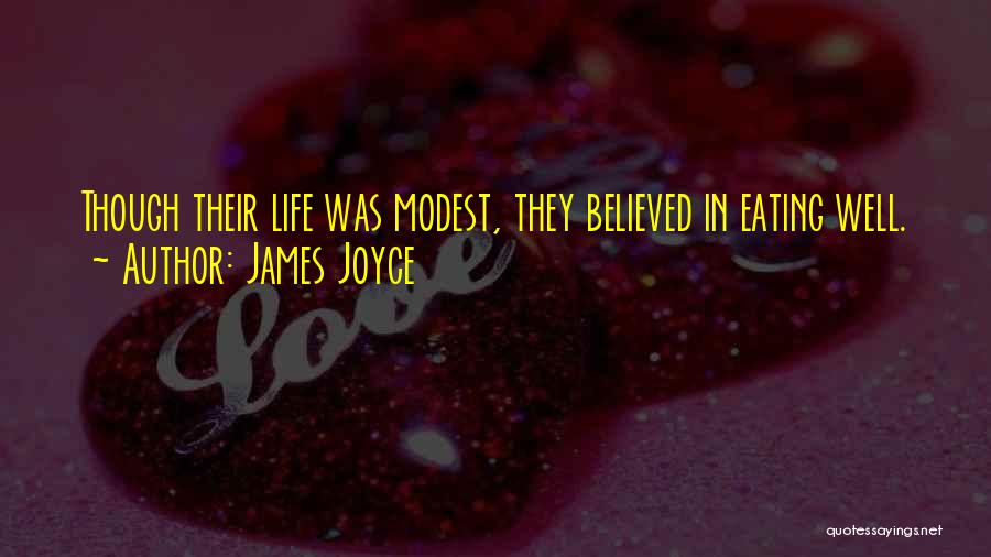 Modest Quotes By James Joyce