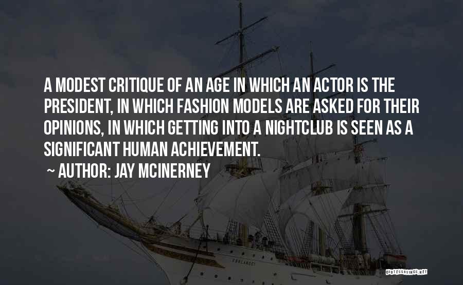 Modest Quotes By Jay McInerney