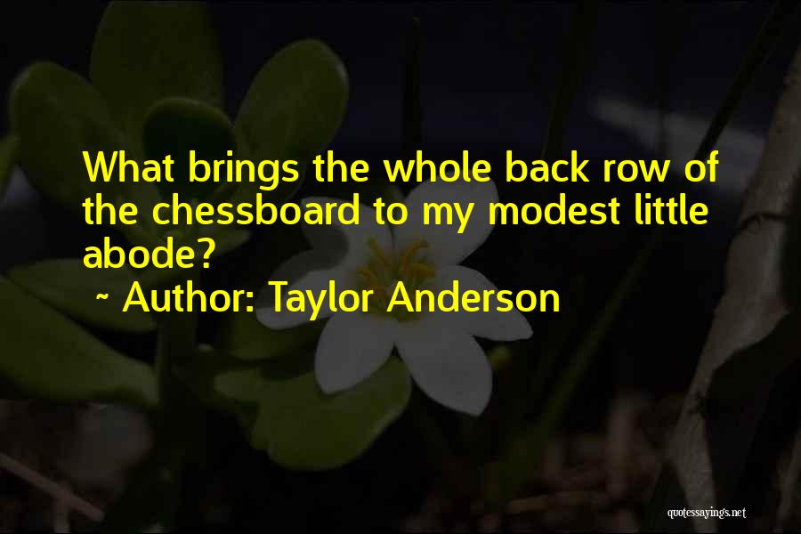 Modest Quotes By Taylor Anderson