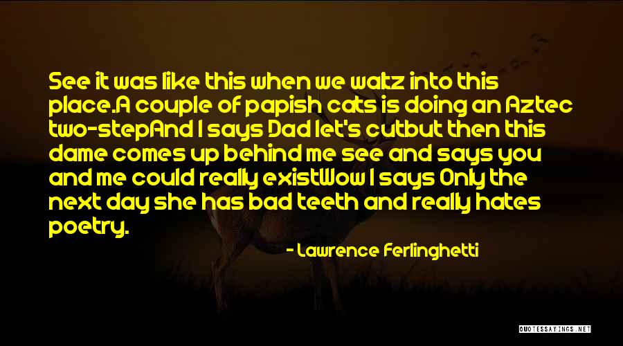 Modestine Tchatchouang Quotes By Lawrence Ferlinghetti Modestine Tchatchouang Quotes By Lawrence Ferlinghetti
