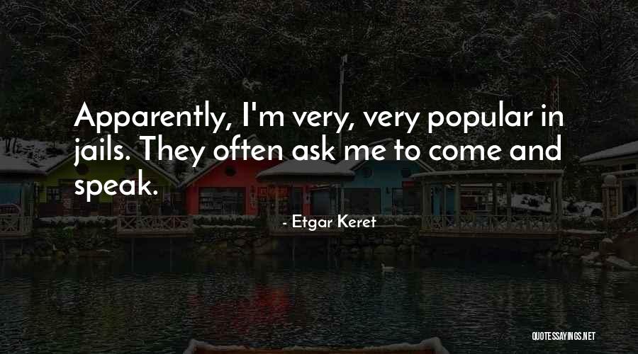 Modestis Car Quotes By Etgar Keret Modestis Car Quotes By Etgar Keret