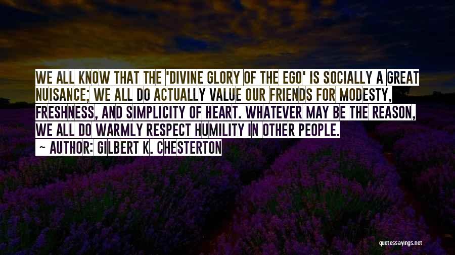Modesty And Humility Quotes By Gilbert K. Chesterton