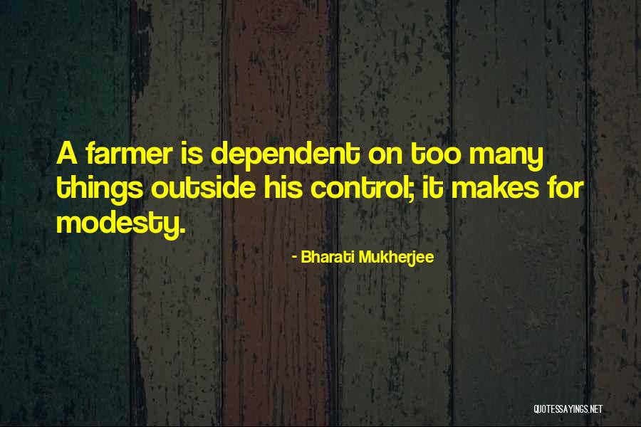 Modesty On Quotes By Bharati Mukherjee Modesty On Quotes By Bharati Mukherjee