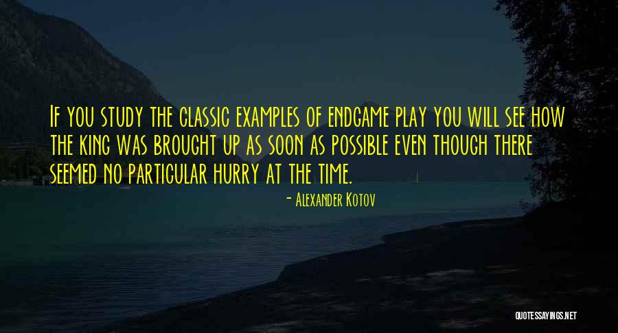 Modge Podge Quotes By Alexander Kotov Modge Podge Quotes By Alexander Kotov