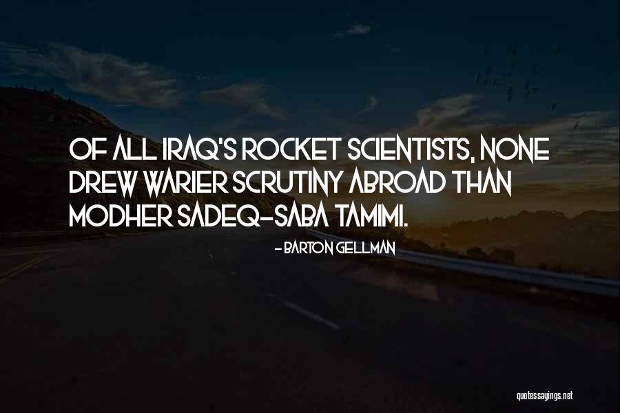 Modher Quotes By Barton Gellman Modher Quotes By Barton Gellman