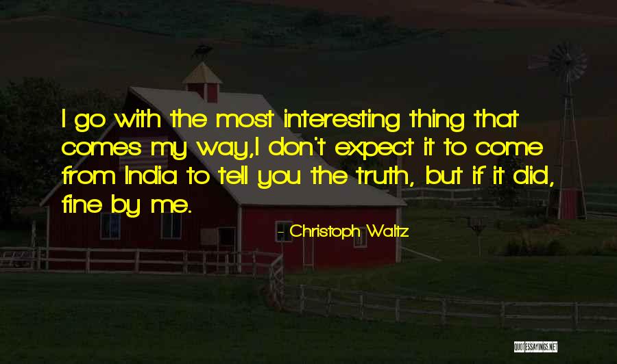 Modi Favour Quotes By Christoph Waltz Modi Favour Quotes By Christoph Waltz