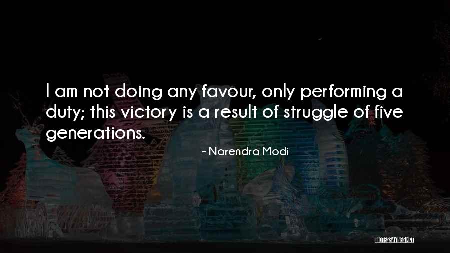 Modi Favour Quotes By Narendra Modi Modi Favour Quotes By Narendra Modi