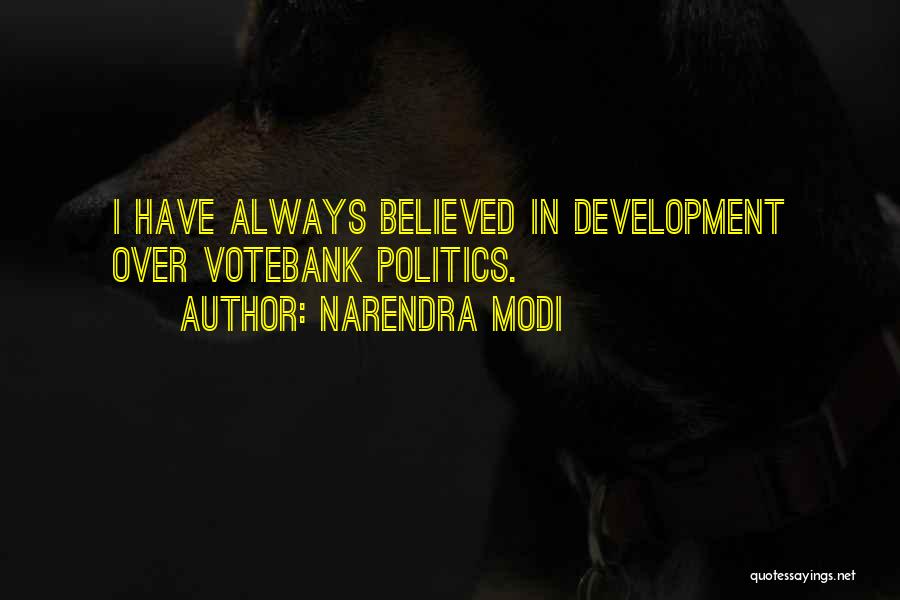 Modi Quotes By Narendra Modi