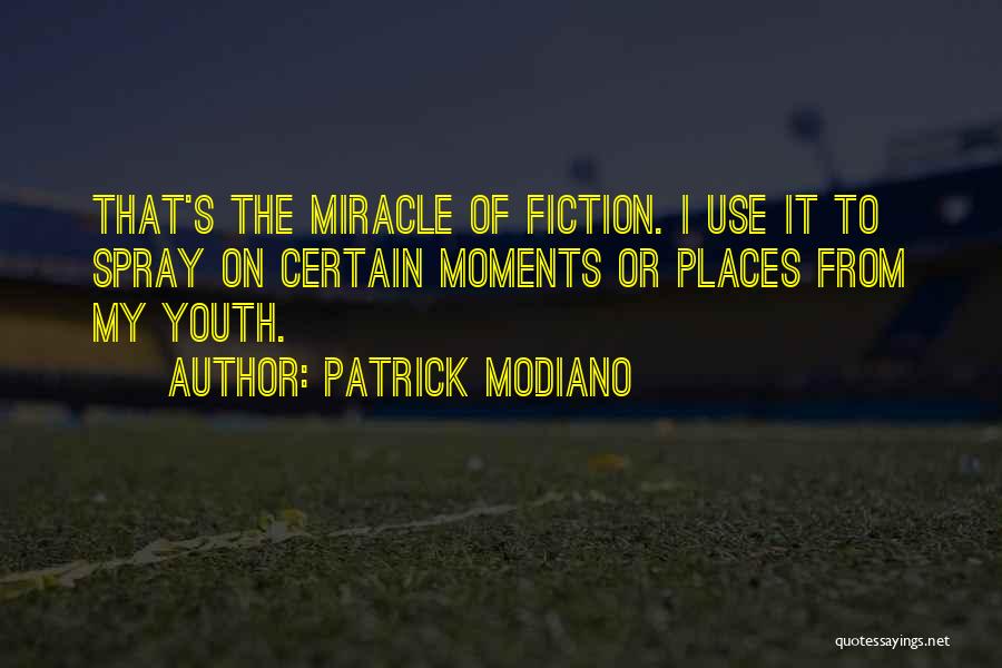 Modiano Patrick Quotes By Patrick Modiano