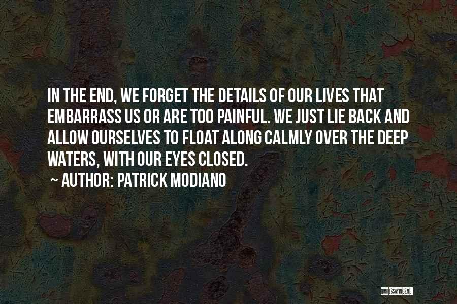 Modiano Patrick Quotes By Patrick Modiano