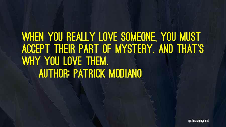 Modiano Patrick Quotes By Patrick Modiano