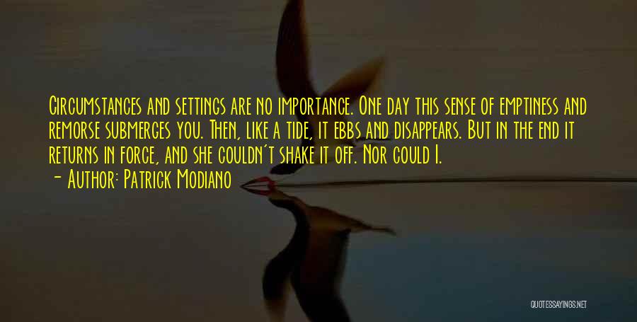 Modiano Patrick Quotes By Patrick Modiano