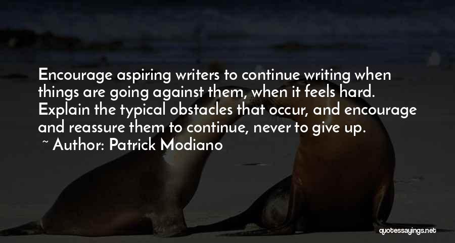 Modiano Patrick Quotes By Patrick Modiano