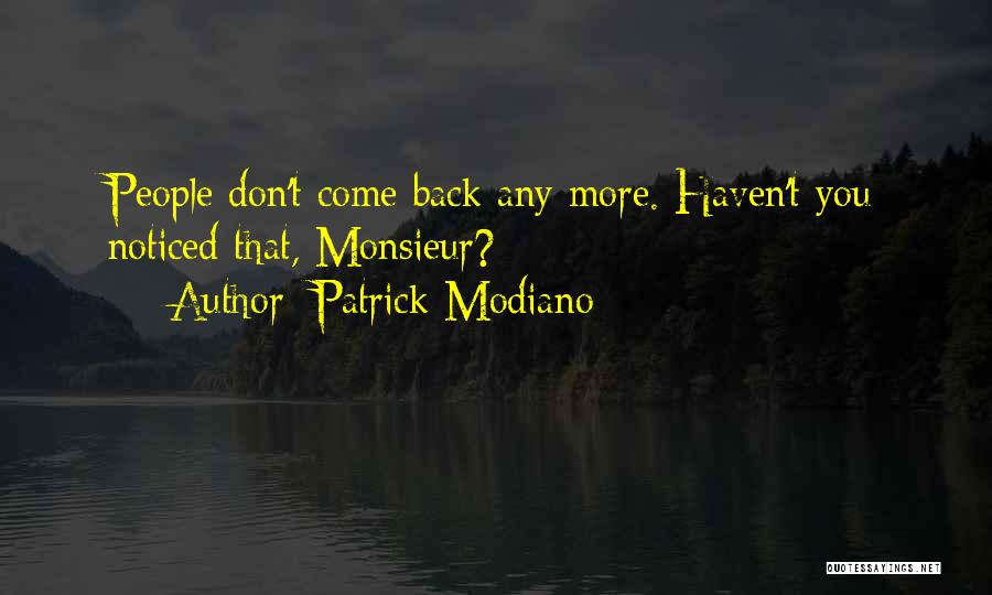 Modiano Patrick Quotes By Patrick Modiano