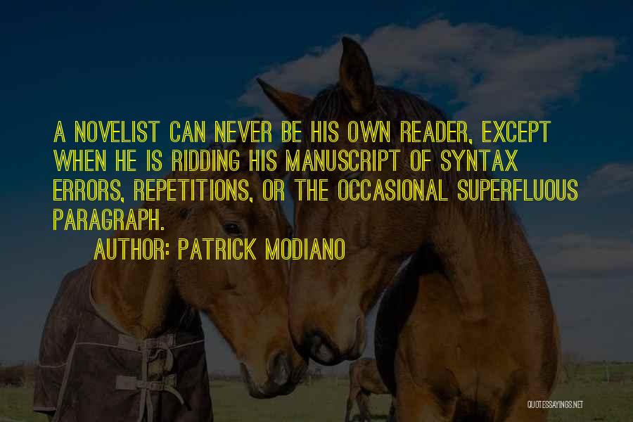 Modiano Patrick Quotes By Patrick Modiano