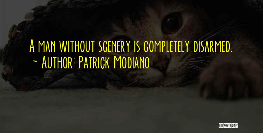 Modiano Patrick Quotes By Patrick Modiano