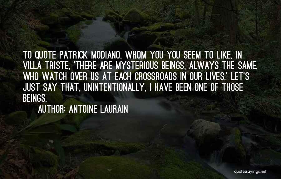 Modiano Quotes By Antoine Laurain