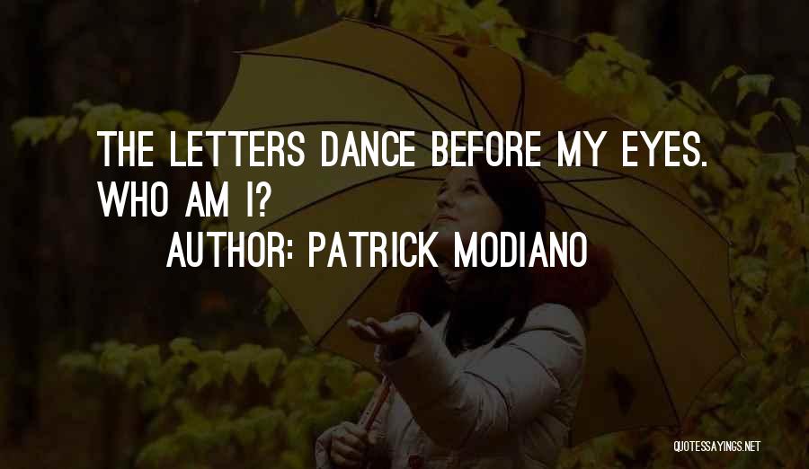 Modiano Quotes By Patrick Modiano