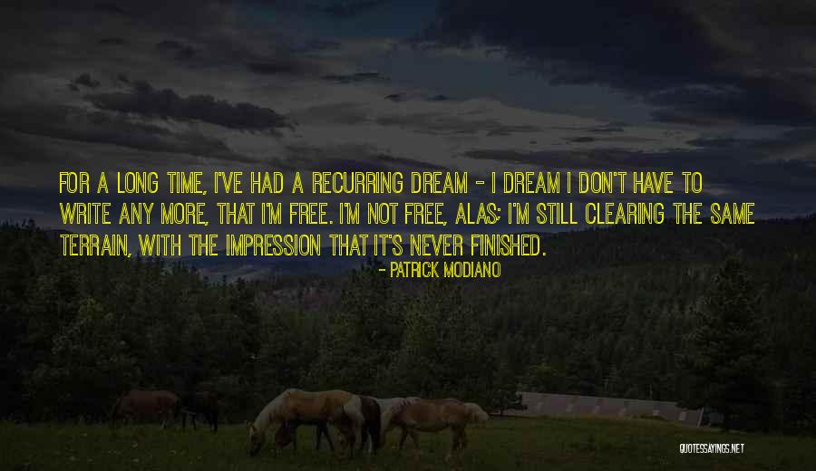 Modiano Quotes By Patrick Modiano Modiano Quotes By Patrick Modiano