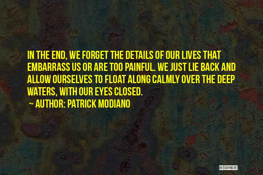 Modiano Quotes By Patrick Modiano