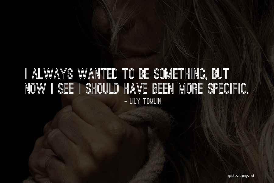 Modificador Quotes By Lily Tomlin Modificador Quotes By Lily Tomlin