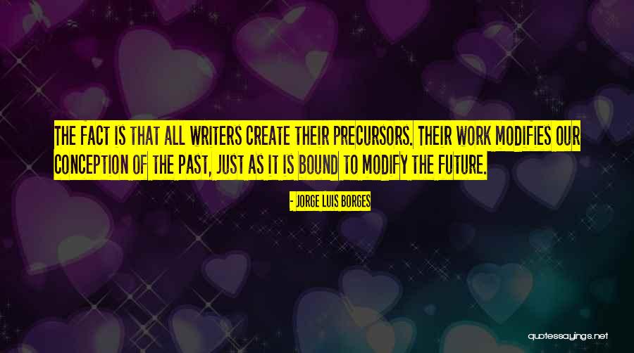 Modifies Quotes By Jorge Luis Borges Modifies Quotes By Jorge Luis Borges