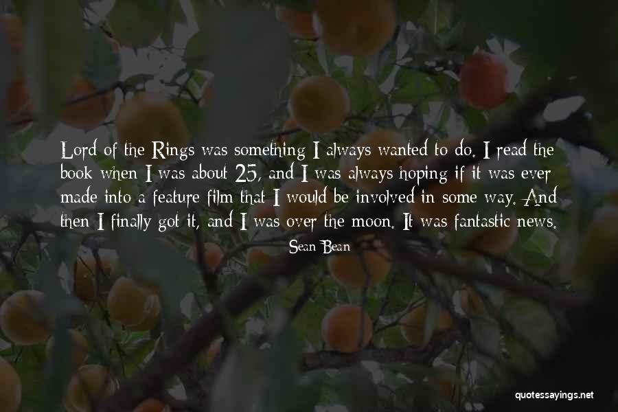 Modifique Las Propiedades Quotes By Sean Bean Modifique Las Propiedades Quotes By Sean Bean