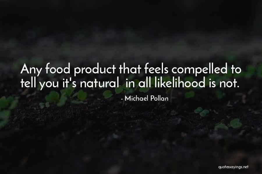 Modly Fired Quotes By Michael Pollan Modly Fired Quotes By Michael Pollan