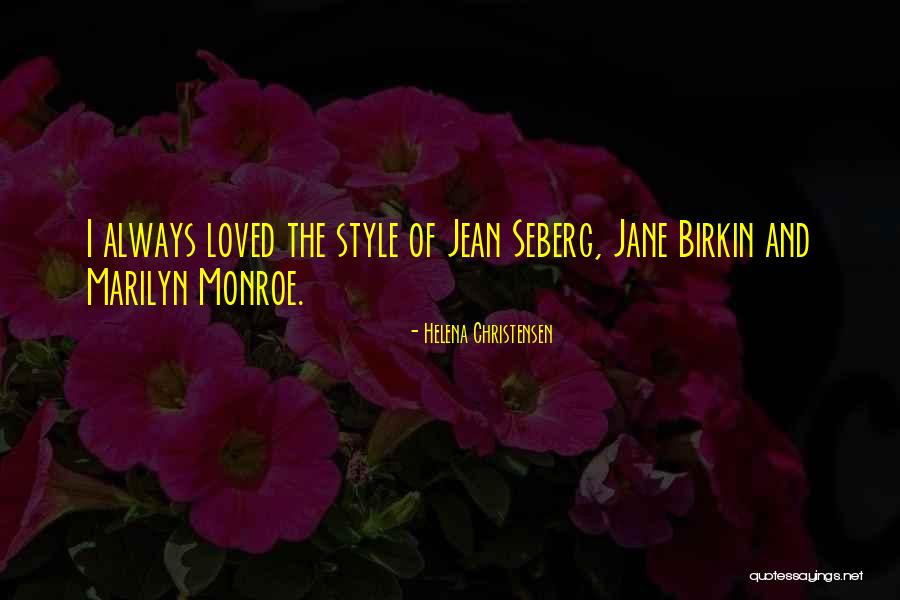 Modra Kapusta Quotes By Helena Christensen Modra Kapusta Quotes By Helena Christensen