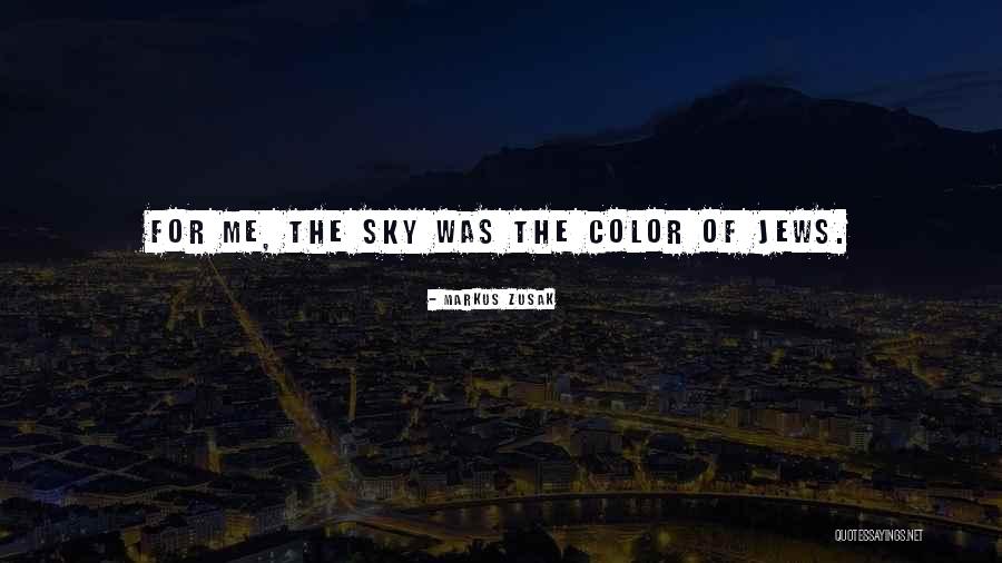Modra Rijeka Quotes By Markus Zusak Modra Rijeka Quotes By Markus Zusak