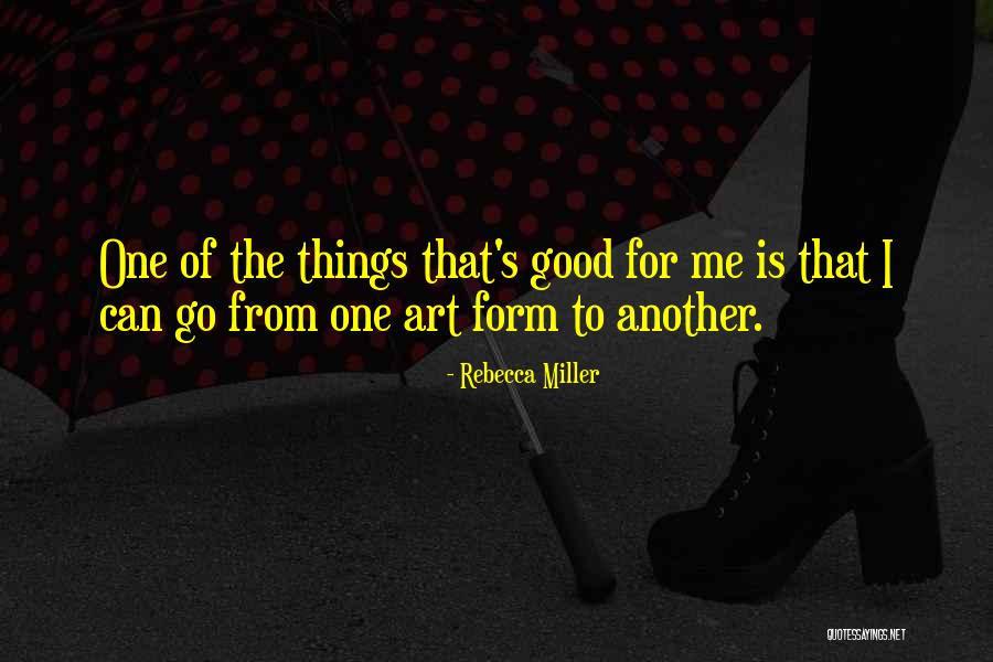 Modra Rijeka Quotes By Rebecca Miller Modra Rijeka Quotes By Rebecca Miller