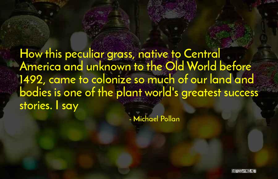 Modrava Quotes By Michael Pollan Modrava Quotes By Michael Pollan