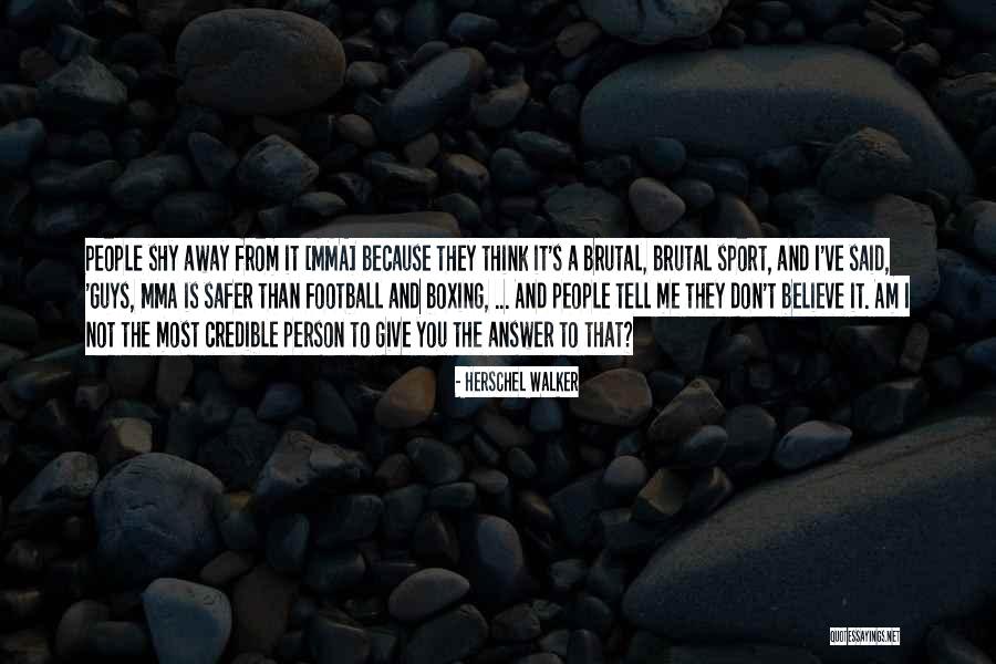 Modrice Mapy Quotes By Herschel Walker Modrice Mapy Quotes By Herschel Walker