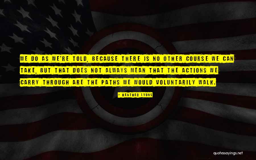 Modris Volksons Quotes By Heather Lyons Modris Volksons Quotes By Heather Lyons