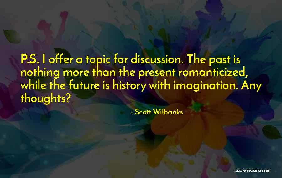 Moebius Disease Quotes By Scott Wilbanks Moebius Disease Quotes By Scott Wilbanks