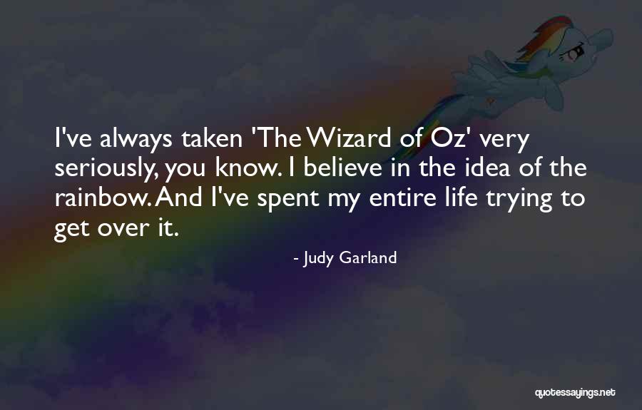 Moeilijke Dagen Quotes By Judy Garland Moeilijke Dagen Quotes By Judy Garland