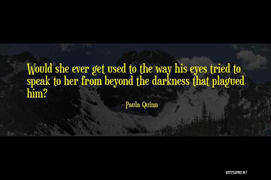 Moeketsi Moshodi Quotes By Paula Quinn Moeketsi Moshodi Quotes By Paula Quinn