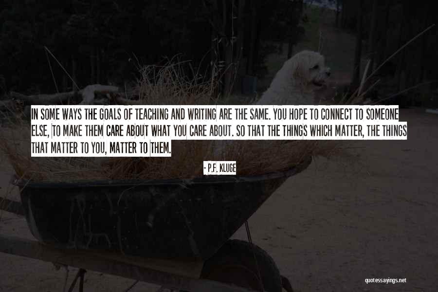 Moeller High School Quotes By P.F. Kluge Moeller High School Quotes By P.F. Kluge