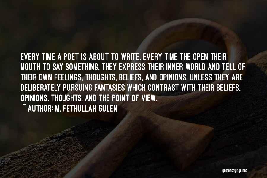 Moench Aster Quotes By M. Fethullah Gulen