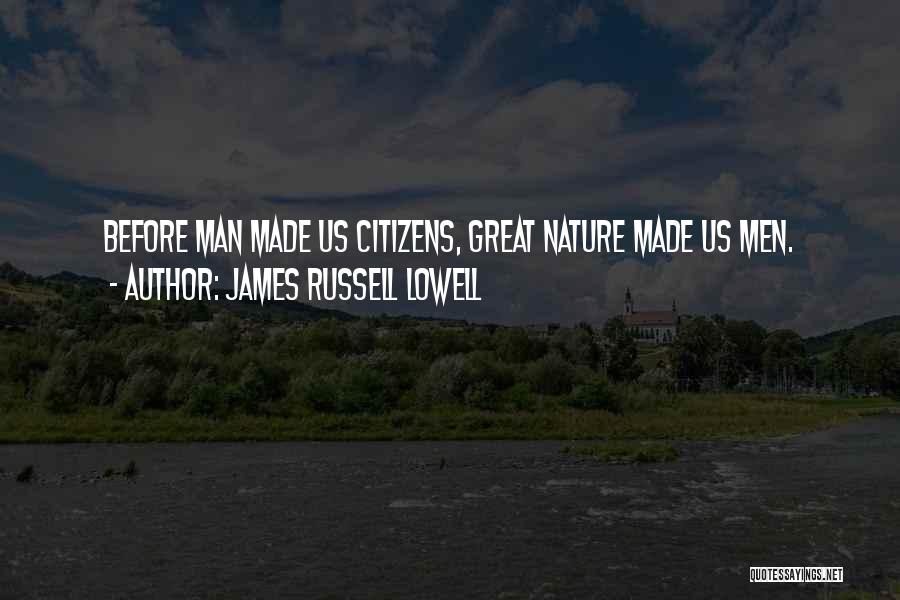 Moennig Race Quotes By James Russell Lowell
