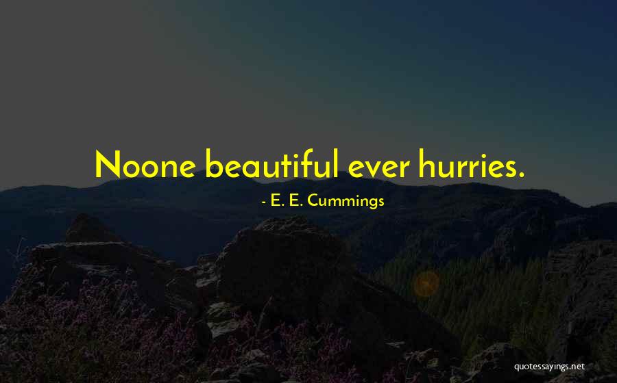 Moens Nossegem Quotes By E. E. Cummings Moens Nossegem Quotes By E. E. Cummings