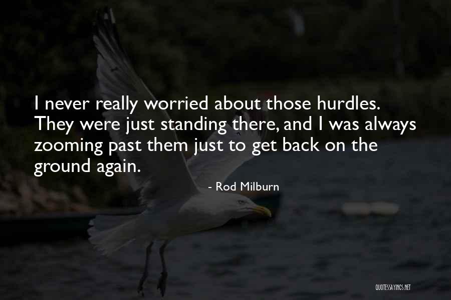 Moerland Immobilier Quotes By Rod Milburn Moerland Immobilier Quotes By Rod Milburn