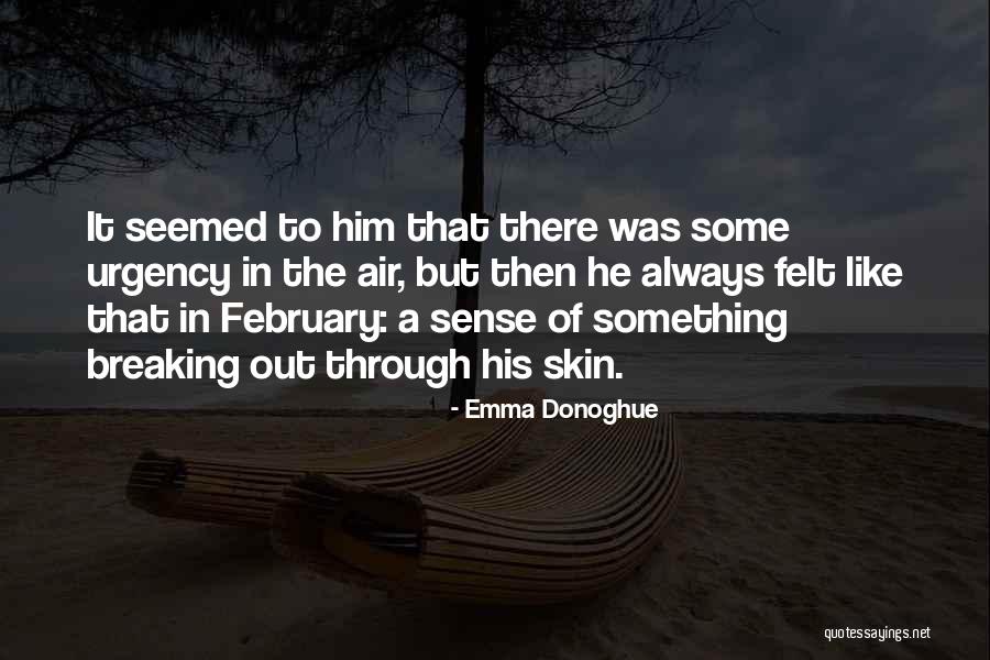 Moerman Excelerator Quotes By Emma Donoghue Moerman Excelerator Quotes By Emma Donoghue