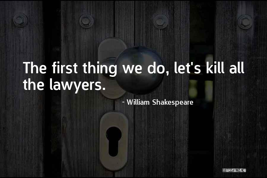 Moerschbacher Quotes By William Shakespeare Moerschbacher Quotes By William Shakespeare
