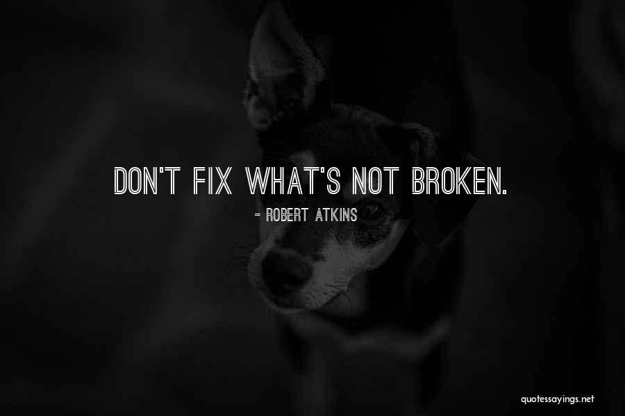Moeskroen Hondenshow Quotes By Robert Atkins Moeskroen Hondenshow Quotes By Robert Atkins