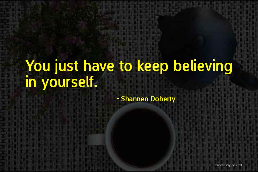 Moeyersons Veilingen Quotes By Shannen Doherty Moeyersons Veilingen Quotes By Shannen Doherty