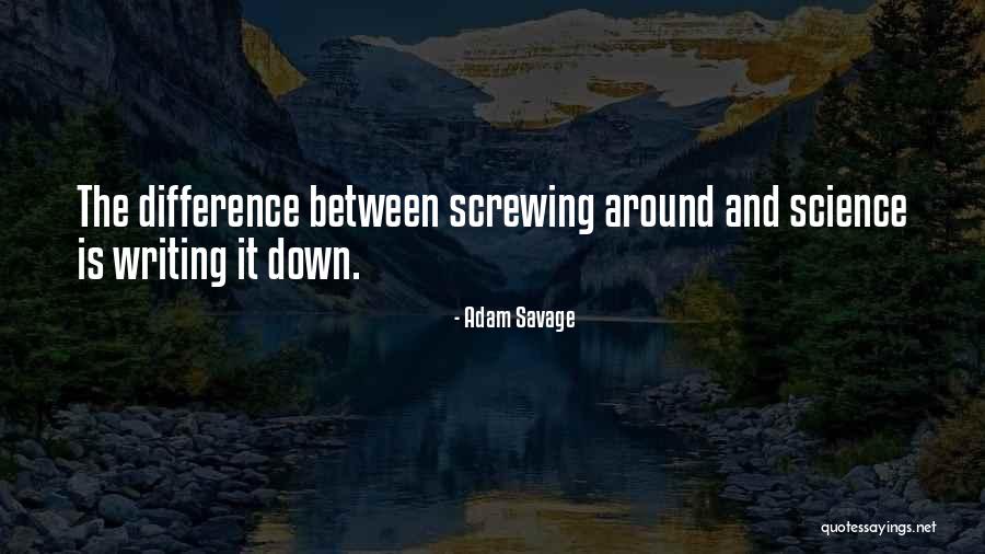 Moezel Hotels Quotes By Adam Savage Moezel Hotels Quotes By Adam Savage