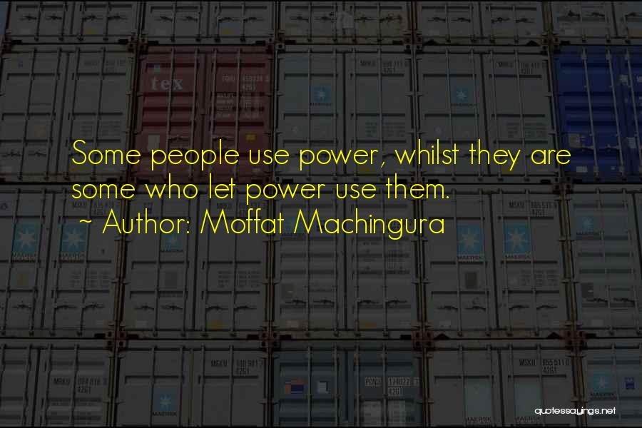 Moffat Machingura Quotes 1340886