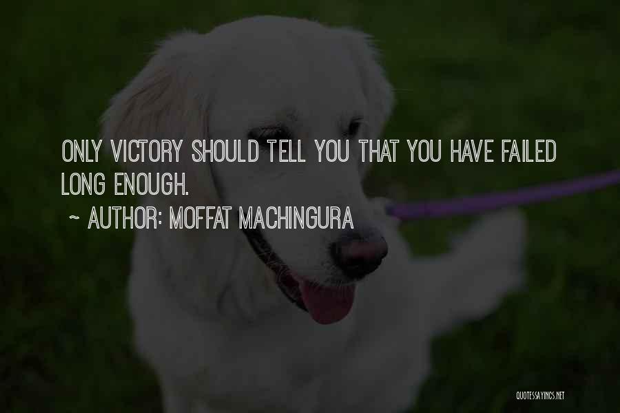 Moffat Machingura Quotes 1437311